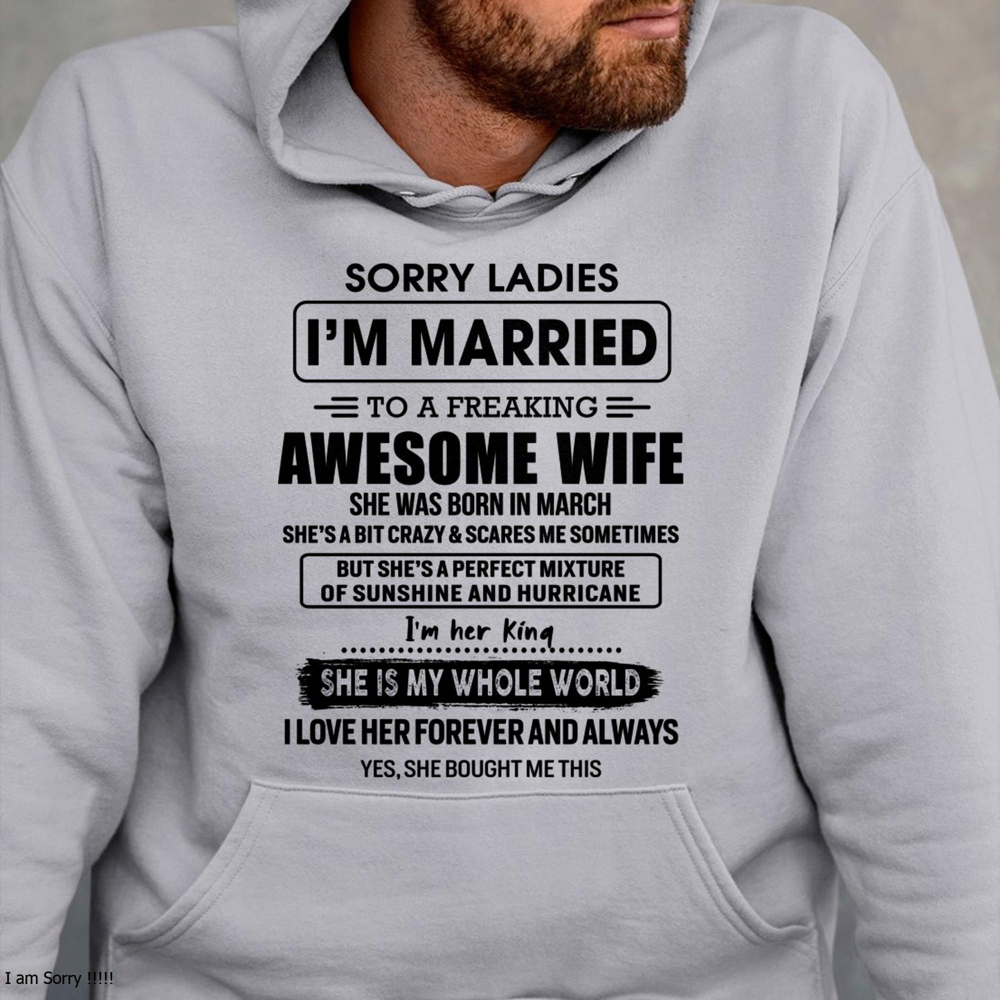 March - Sorry Ladies I Am Married To A Freaking Awesome Wife - Gift For Husband From Wife - Virgo03 (SKU-TWIFE-03)
