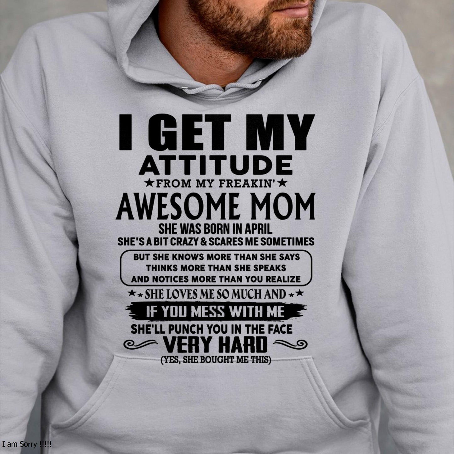 April - Thanks Mom - I GET MY ATTITUDE FROM MY FREAKIN' AWESOME MOM - Gift for Son and Daughter From Mom - virgo04 (SKU-TMD-CU-04)