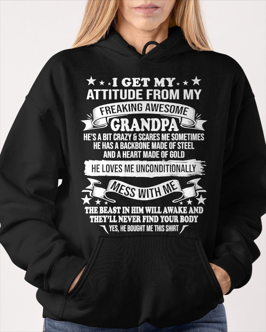 I GET MY ATTITUDE FROM MY FREAKING AWESOME GRANDPA - FROM GRANDPA virgo00 (SKU07-161-00)