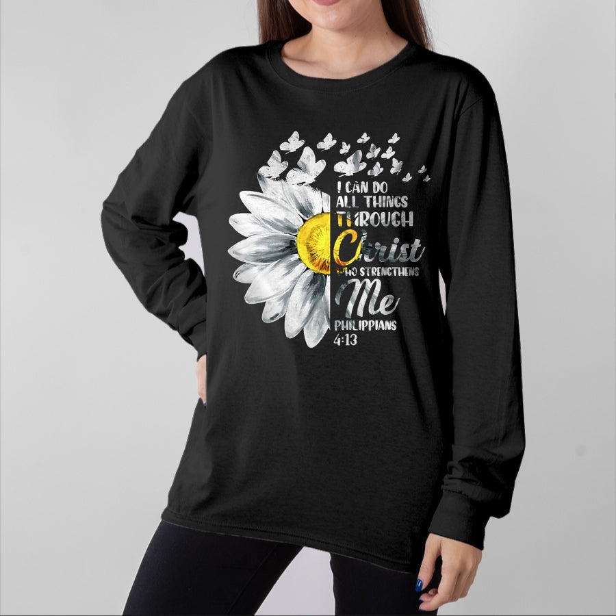 Christian Tee, Christian Faith Unisex T-Shirt/Hoodie/Sweatshirt HLT00 - I Can Do All Things Through Christ - Daisy Flower Religious T-Shirtrist - Christian Gift T-Shirt T-Shirt (Copy)