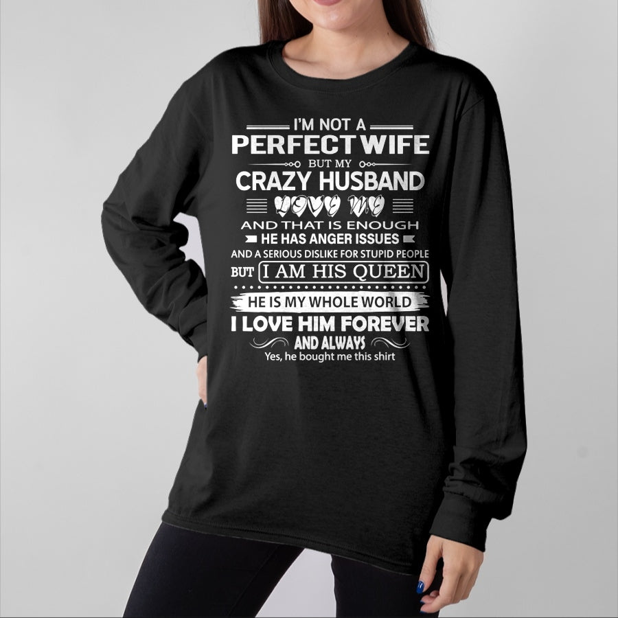Christian Tee, Christian Faith Unisex T-Shirt/Hoodie/Sweatshirt HLT00 - I_m Not A Perfect Wife But My Crazy Husband Love Me Gifts Pullover Hoodie