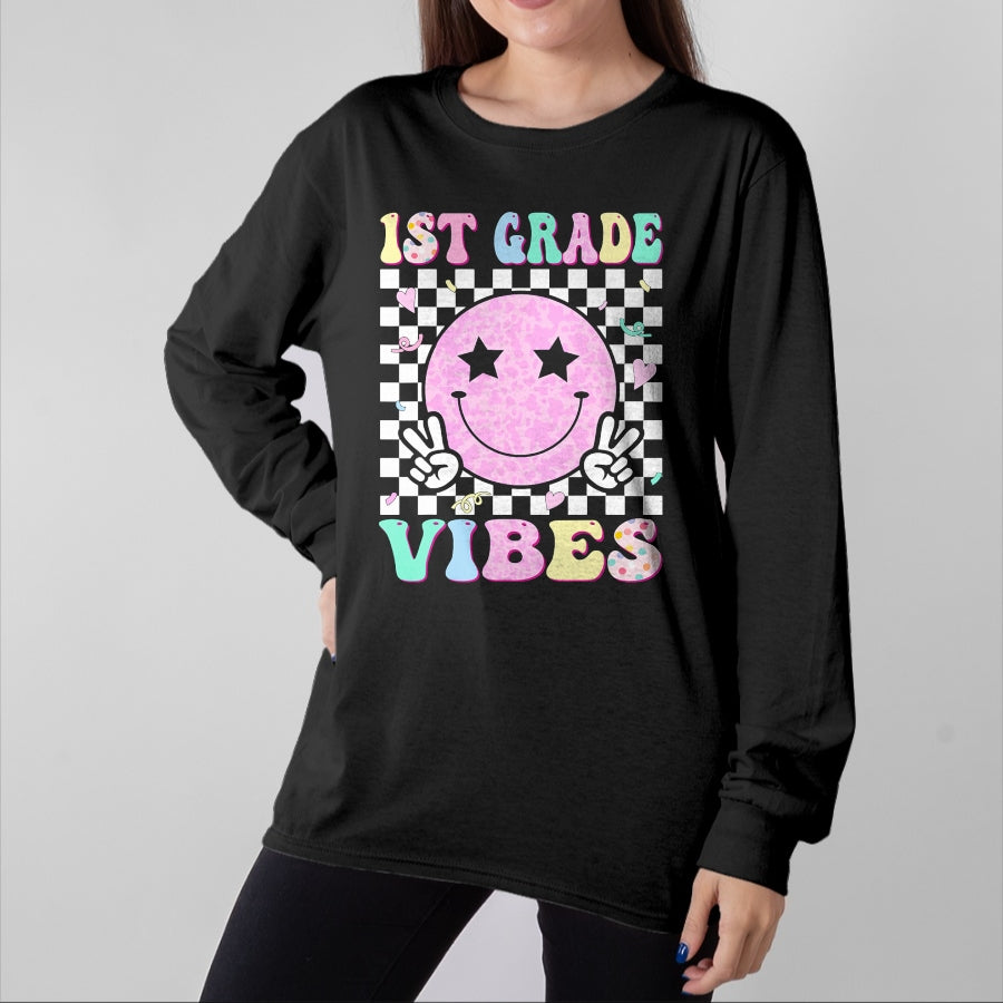 Best Student Shirt, Funny Back To School UnisexT-Shirt/Hoodie/Sweatshirt HLT00 - 1st Grade Vibes First Day of School 1st Grade First Grade T-Shirt