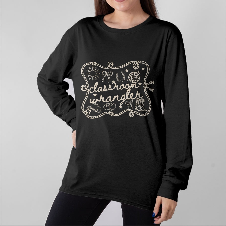 Best Student Shirt, Funny Back To School UnisexT-Shirt/Hoodie/Sweatshirt HLT00 - Classroom Wrangler Teacher Western Cowboy Back to School T-Shirt
