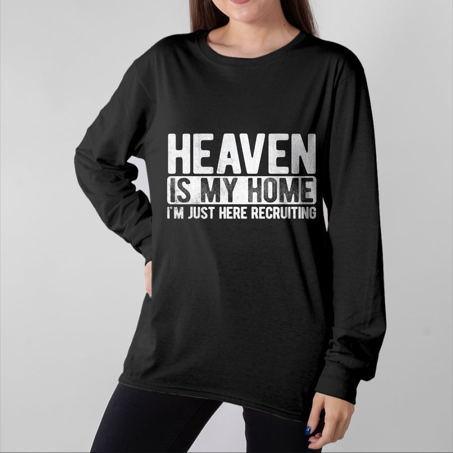 Christian Tee, Christian Faith Unisex T-Shirt/Hoodie/Sweatshirt HLT00 - Heaven Is My Home Christian Religious Jesus T-Shirt