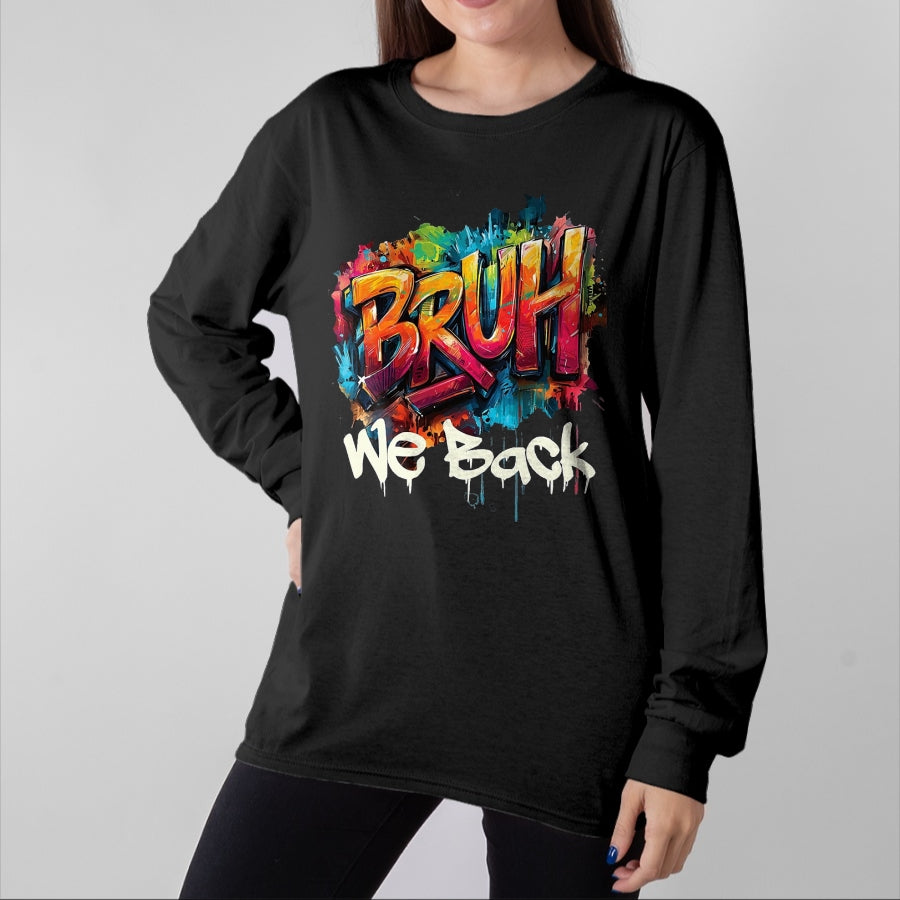 Best Student Shirt, Funny Back To School UnisexT-Shirt/Hoodie/Sweatshirt HLT00 - Bruh We Back to School First Day of Boys Kids Girls Teens T-Shirt, Men, Black, 3X-Large