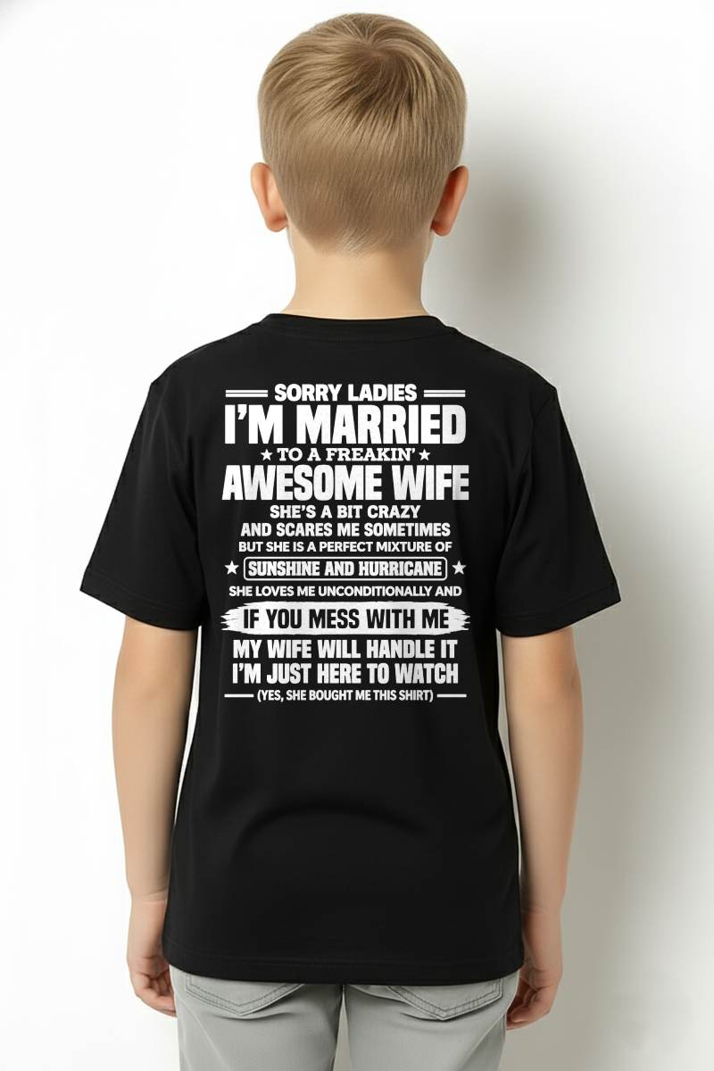 SHIRT Sorry Ladies, I’m Married - From Wife - To Husband- Virgo00 (SKU2609-344)