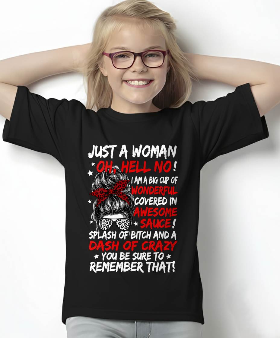 SHIRT, JUST A WOMAN OH, HELL NO! – FOR WOMEN – VIRGO00 (SKU2607-259-00)