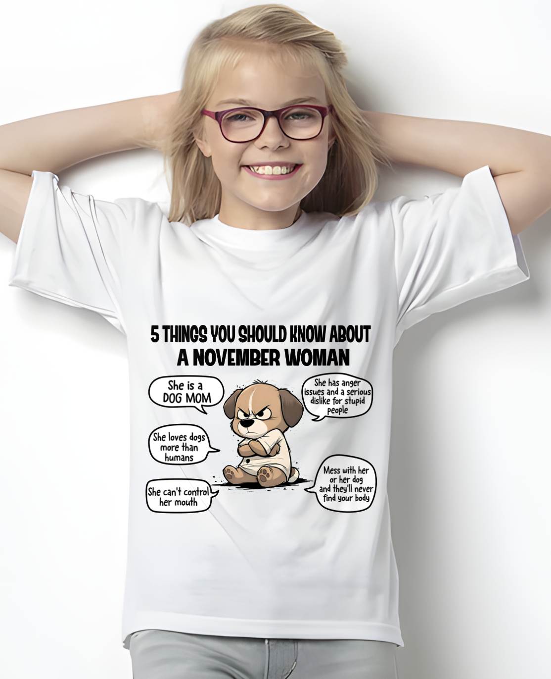 NOVEMBER SHIRT, 5 THINGS YOU SHOULD KNOW ABOUT THIS WOMAN - Virgo11 (SKU2604-311-11)