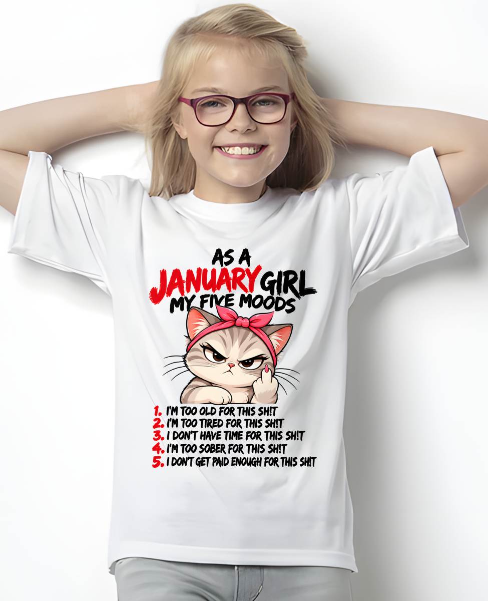 JANUARY SHIRT January Girl, My 5 Moods - For Women - Virgo01 (SKU2610-164-01)