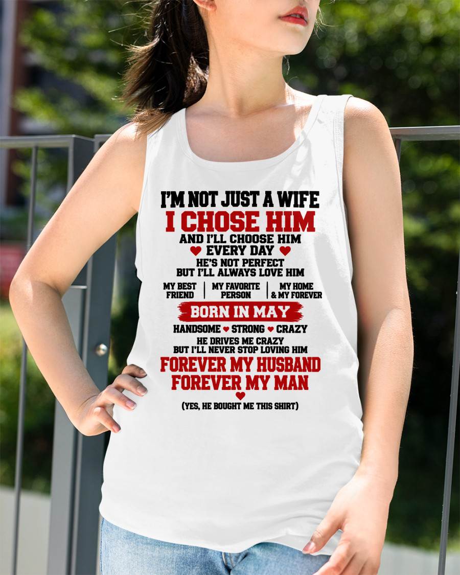 MAY SHIRT I'M NOT JUST A WIFE - FROM HUSBAND - TO MY WIFE - Virgo05 (SKU2609-78-05)