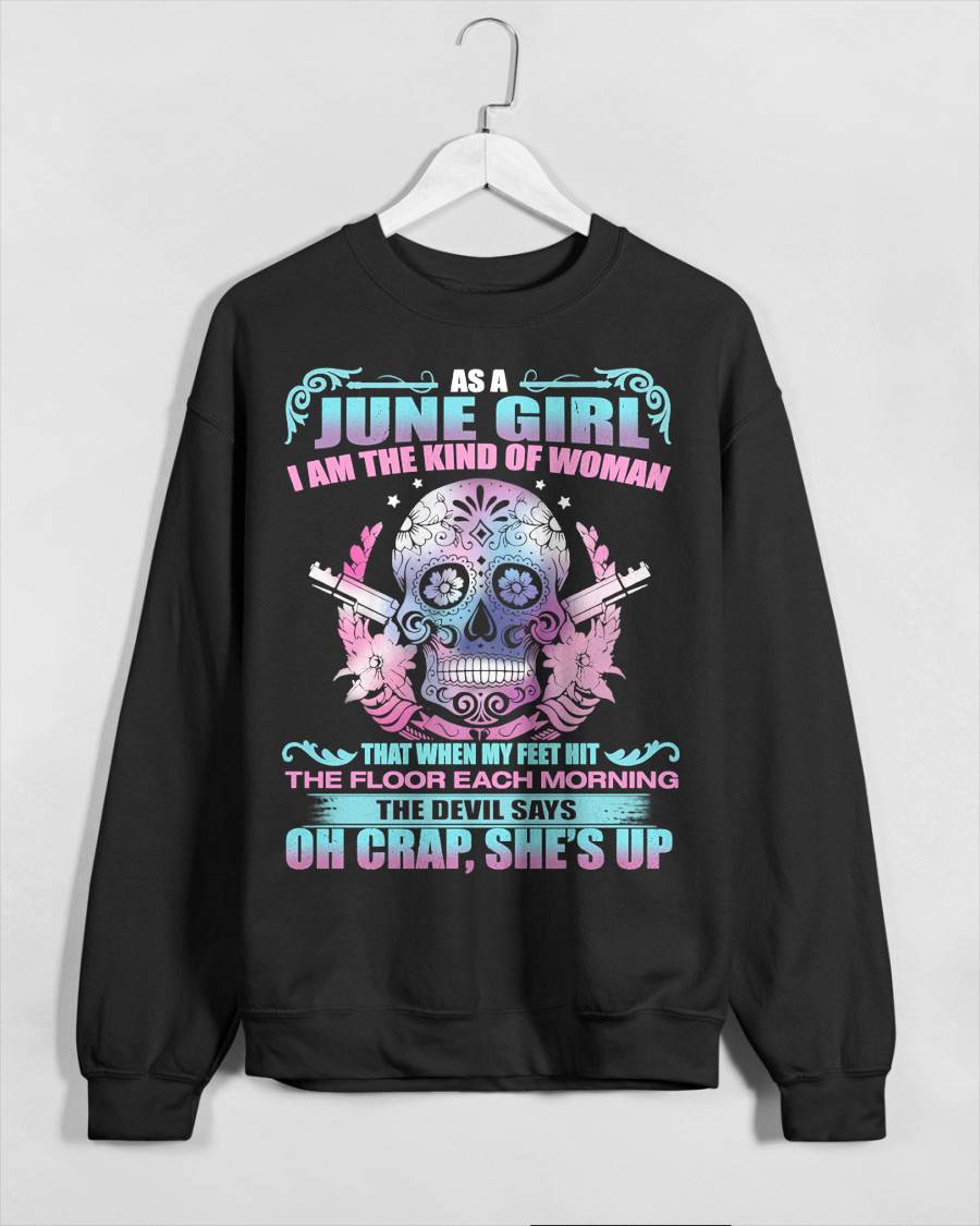 AS A JUNE GIRL I AM THE KIND OF WOMAN FMA (SKU08-85-06)