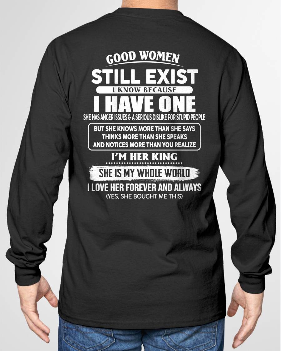 GOOD WOMEN STILL EXIST I KNOW BECAUSE HAVE ONE - GIFT FOR HUSBAND FROM WIFE - virgo00 (SKU2608-143-00)