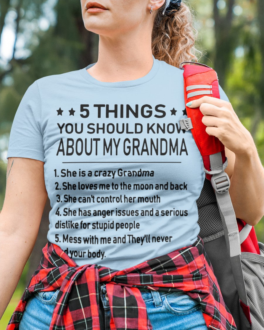 5 THINGS YOU SHOULD KNOW ABOUT MY GRANDMA - Gift for granddaughter virgo00 (SKU10-18)