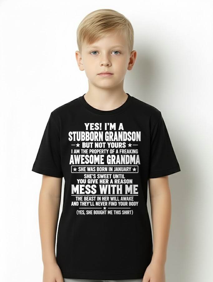 JANUARY SHIRT Stubborn Grandson Of An Awesome Grandma - From Grandma - To Grandson - Virgo01 (SKU2610-131-01)
