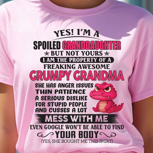 YES, I'M A SPOILED GRANDDAUGHTER - GIFT FROM GRANDMA - virgo00 (SKU09-96-00)