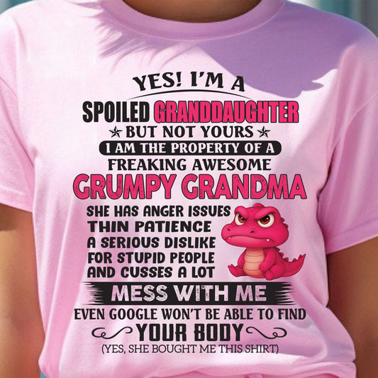 YES, I'M A SPOILED GRANDDAUGHTER - GIFT FROM GRANDMA - virgo00 (SKU09-96-00)