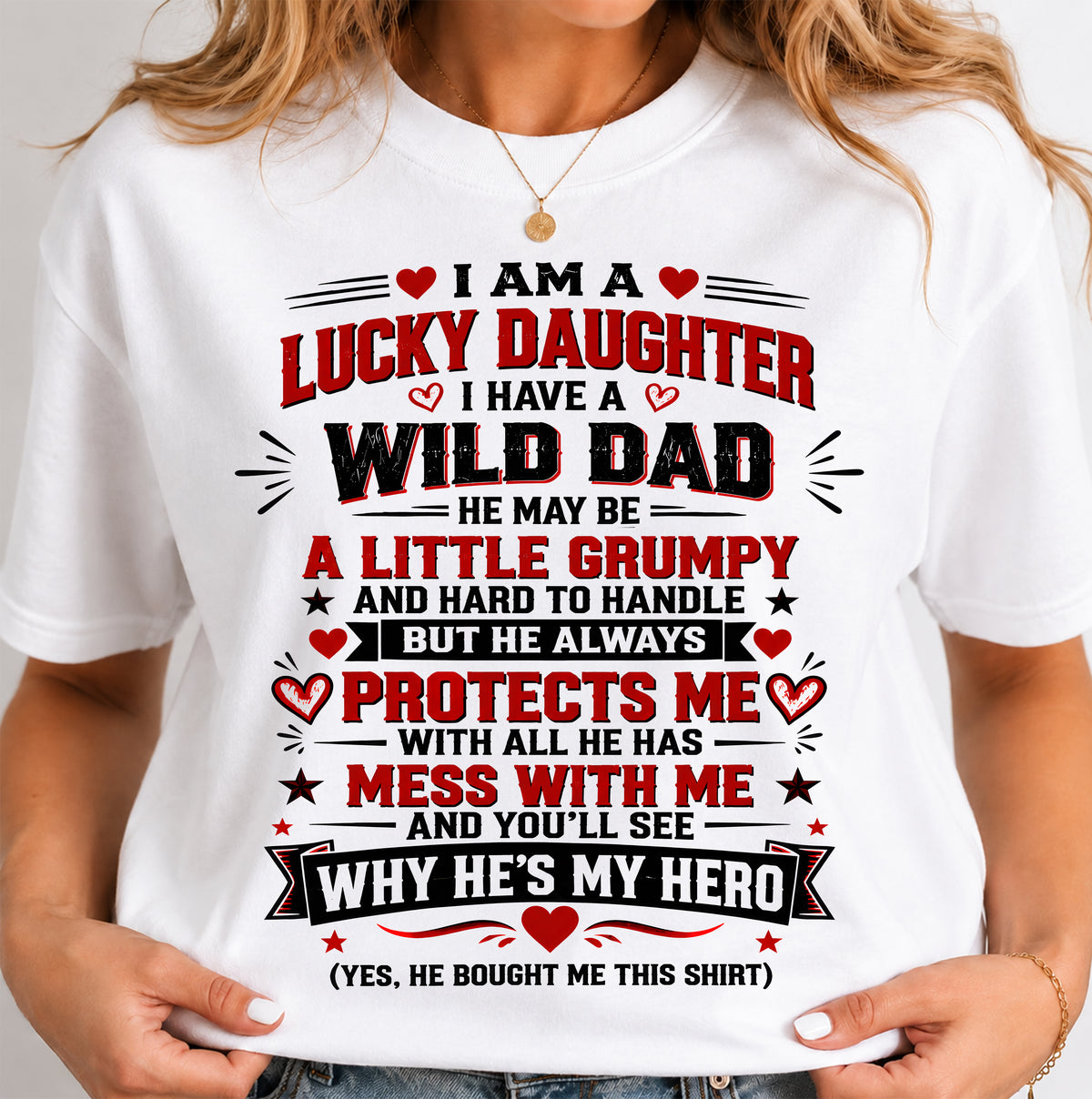 SHIRT I'm A Lucky Daughter - From Dad - To Daughter - Virgo00 (SKU2609-240)