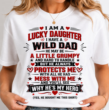 SHIRT I'm A Lucky Daughter - From Dad - To Daughter - Virgo00 (SKU2609-240)