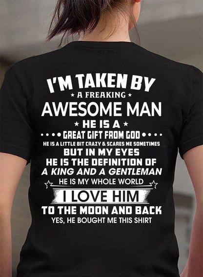 I'M TAKEN BY A FREAKING AWESOME GUY - T SHIRT GIFT FROM HUSBAND - virgo00 (SKU2608-424-00)