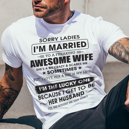 Sorry Ladies I'm Married To A Freaking Awesome Wife - Gift For Husband From Wife - Virgo00 (SKU06-45-00)
