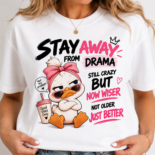 SHIRT Stay Away From Drama - For Women - Virgo00 (SKU2609-205)