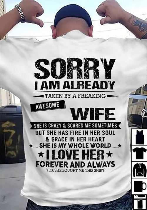 SORRY I AM ALREADY TAKEN BY A FREAKING AWESOME GIRL - FROM WIFE - virgo00 (SKU12-318-00)