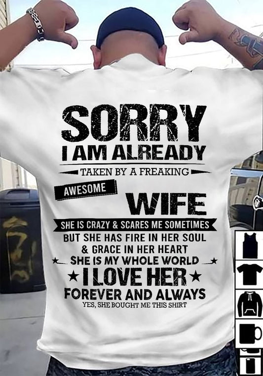 SORRY I AM ALREADY TAKEN BY A FREAKING AWESOME GIRL - FROM WIFE - virgo00 (SKU12-318-00)