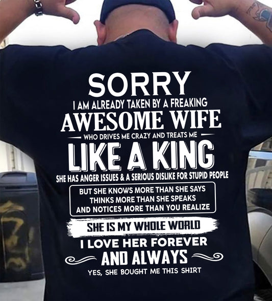 SORRY I AM ALREADY TAKEN BY A FREAKING AWESOME WIFE - GIFT FOR HUSBAND FROM WIFE - virgo00 (SKU2607-218-00)