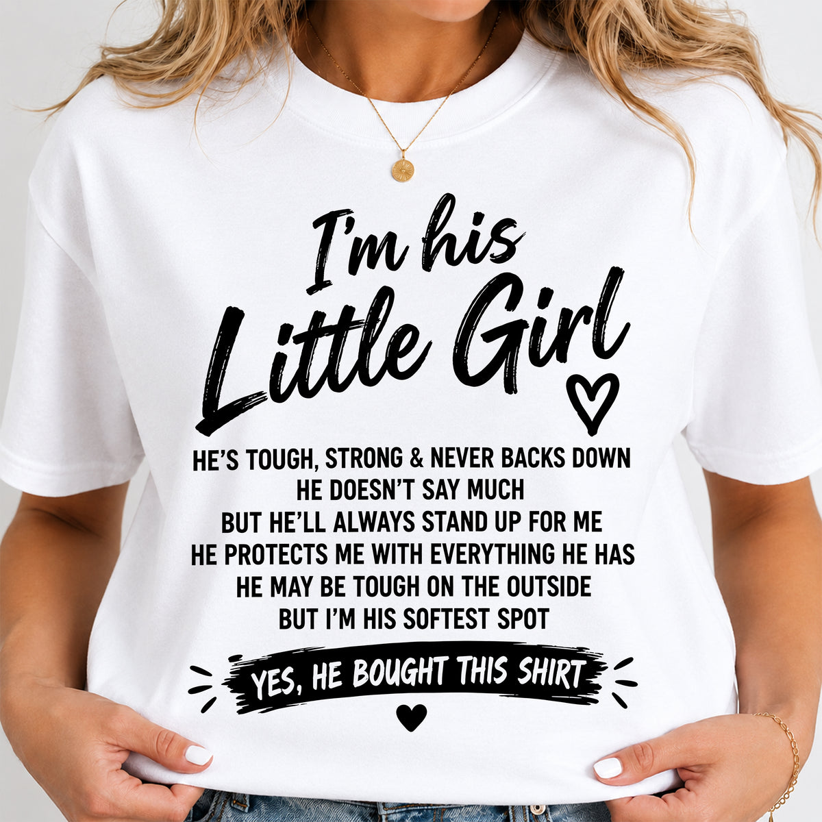 SHIRT I'm His Little Girl - From Grandpa - To Granddaughter - Virgo00 (SKU2609-169)