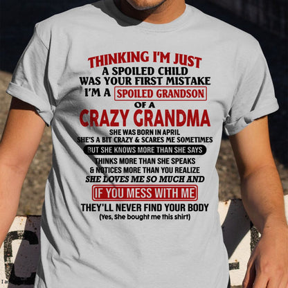 APRIL - I'M A SPOILED GRANDSON OF A CRAZY GRANDMA - From Grandma - virgo04 (SKU-GMS1-NTT04)