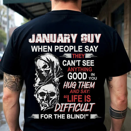 JANUARY - HUG THEM AND SAY... - BIRTHDAY T-SHIRT FOR MEN - Virgo01 (SKU12-253-01)