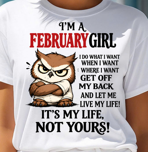 FEBRUARY SHIRT It's My Life, Not Yours - For Women - Virgo02 (SKU2609-328-02)