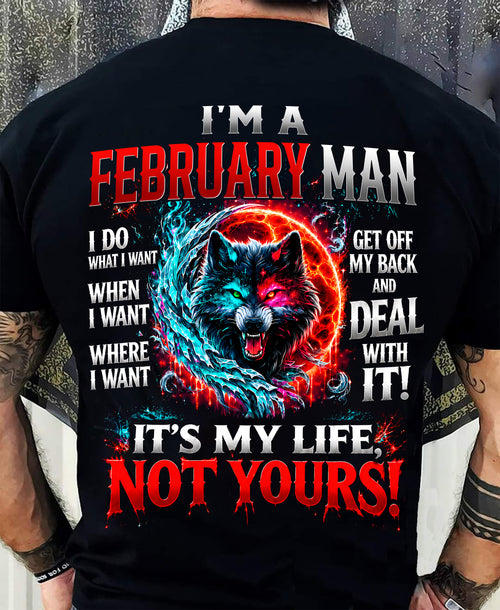 FEBRUARY SHIRT It's My Life, Not Yours - For Men - Virgo02 (SKU2609-331-02)