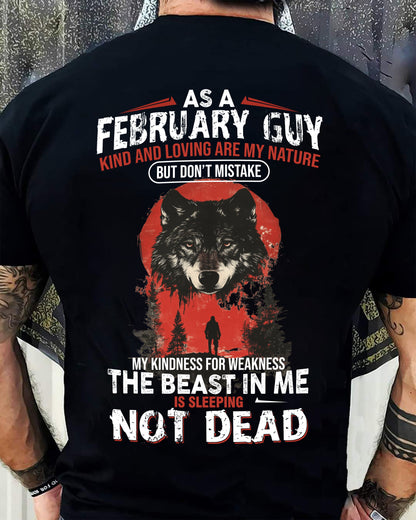 FEBRUARY - KIND AND LOVING ARE MY NATURE - BIRTHDAY T-SHIRT FOR MEN - Virgo02 (SKU26T-01-17-02)