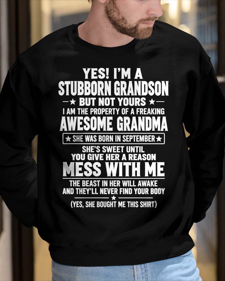SEPTEMBER SHIRT Stubborn Grandson Of An Awesome Grandma - From Grandma - To Grandson - Virgo09 (SKU2610-131-09)