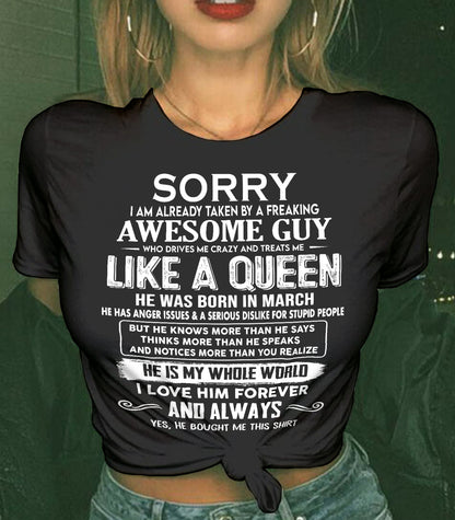 MARCH SHIRT Sorry, I’m Already Taken By A Freaking Awesome Guy - From Husband - To Wife - Virgo03 (SKU2602-41-03)