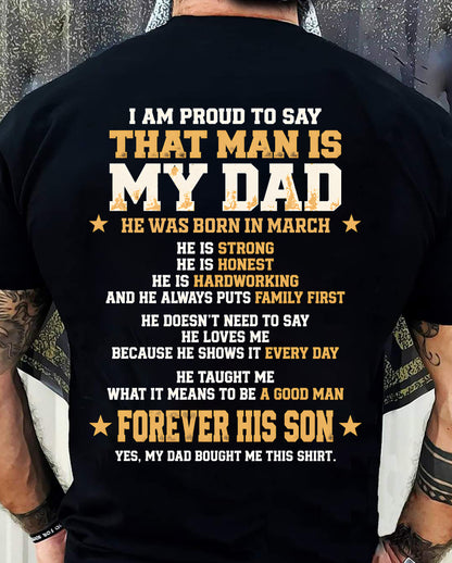 MARCH SHIRT That Man Is My Dad - From Dad - To Son - Virgo03 (SKU2609-80-03)