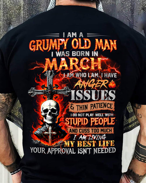 MARCH - GRUMPY OLD MAN T-SHIRT - FUNNY SKULL ANGER ISSUES TEE - PERFECT GIFT FOR MEN Virgo03 (SKU12-319-03)