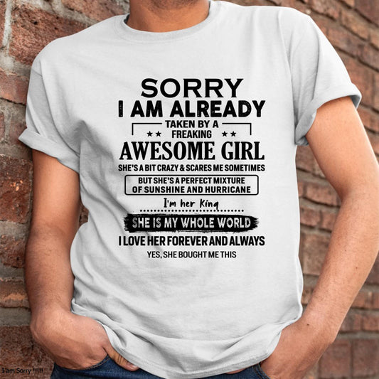Sorry I Am Already Taken By A Freaking Awesome Girl - Gift For Husband From Wife - Virgo00 (SKU-TSRGIRL-00)