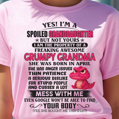APRIL - YES, I'M A SPOILED GRANDDAUGHTER - GIFT FROM GRANDMA - DTSM04 (SKU09-96-04)