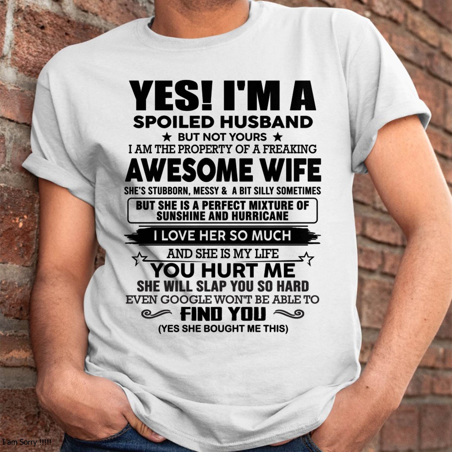 I'M A SPOILED HUSBAND BUT NOT YOURS - FROM WIFE - virgo00 (SKU12-283-00)