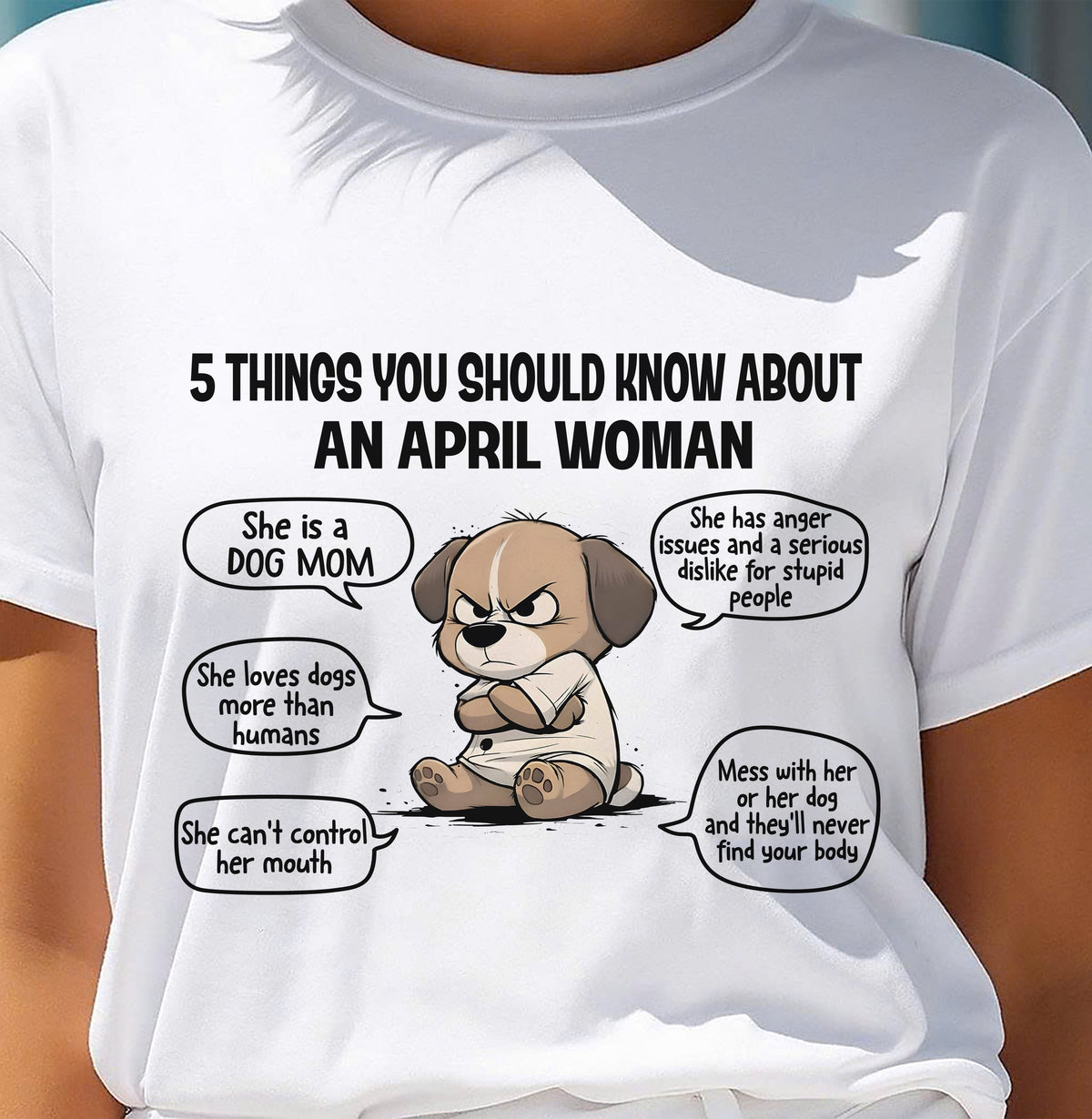 APRIL SHIRT, 5 THINGS YOU SHOULD KNOW ABOUT THIS WOMAN - Virgo04 (SKU2604-311-04)