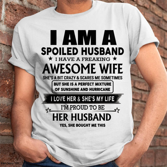 I Am A Spoiled Husband I Have A Freaking Awesome Wife - Gift For Husband From Wife - Virgo00 (SKU-HUS-TS-00)