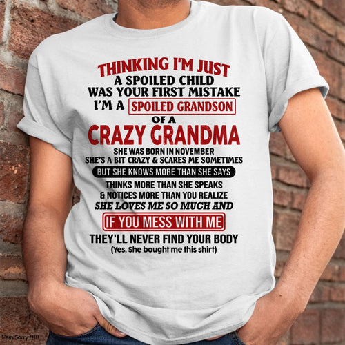 NOVEMBER - I'M A SPOILED GRANDSON OF A CRAZY GRANDMA - From Grandma - virgo11 (SKU-GMS1-NTT11)
