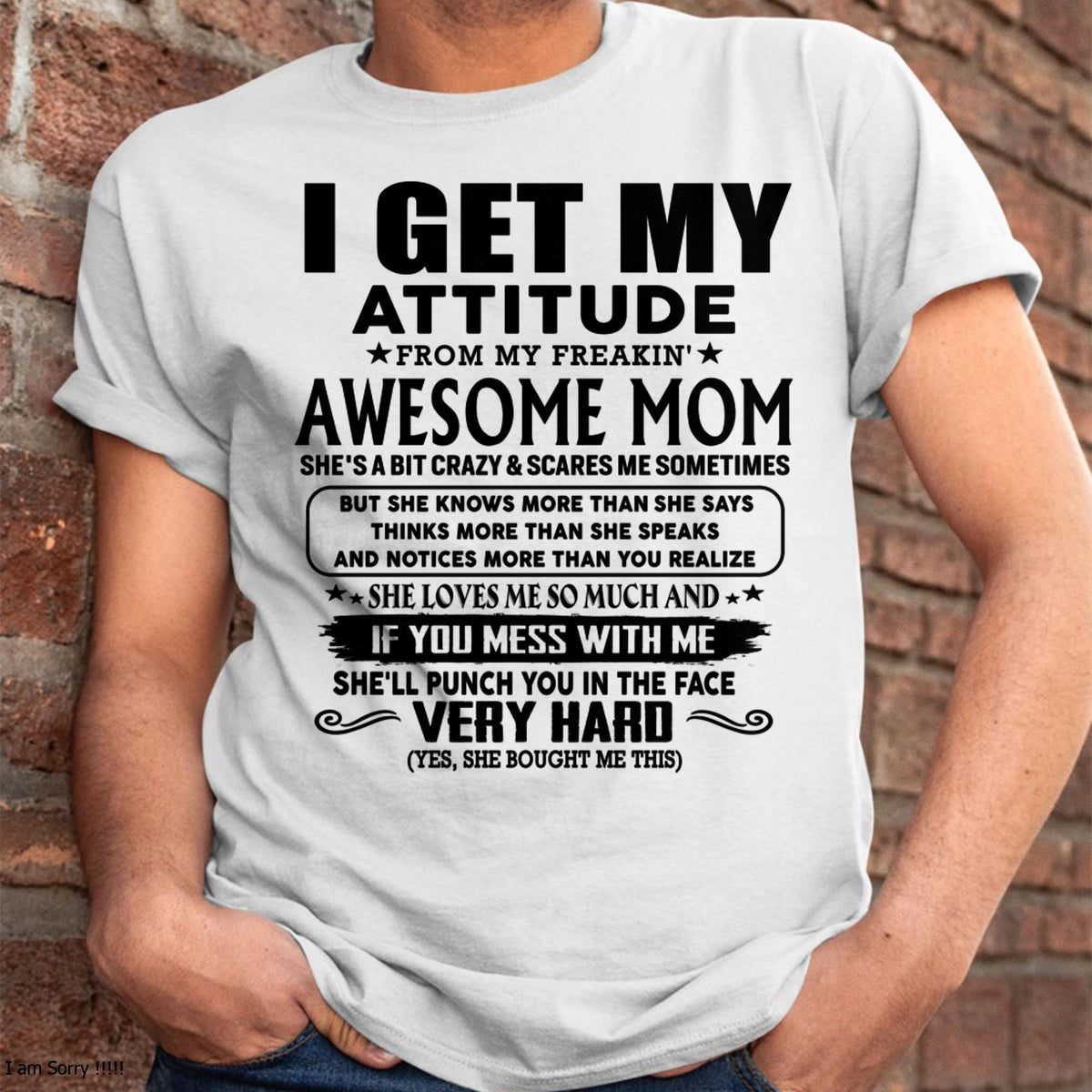 Thanks Mom - I GET MY ATTITUDE FROM MY FREAKIN' AWESOME MOM - Gift for Son and Daughter From Mom - virgo00 (SKU-TMD-CU-00)