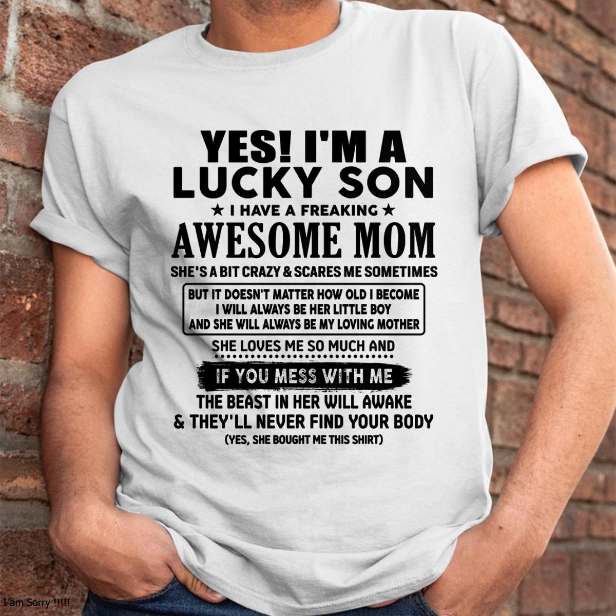 I am Lucky Son - Gift For Son From Mom - virgo00 - (SKU-T1206LMS-00)