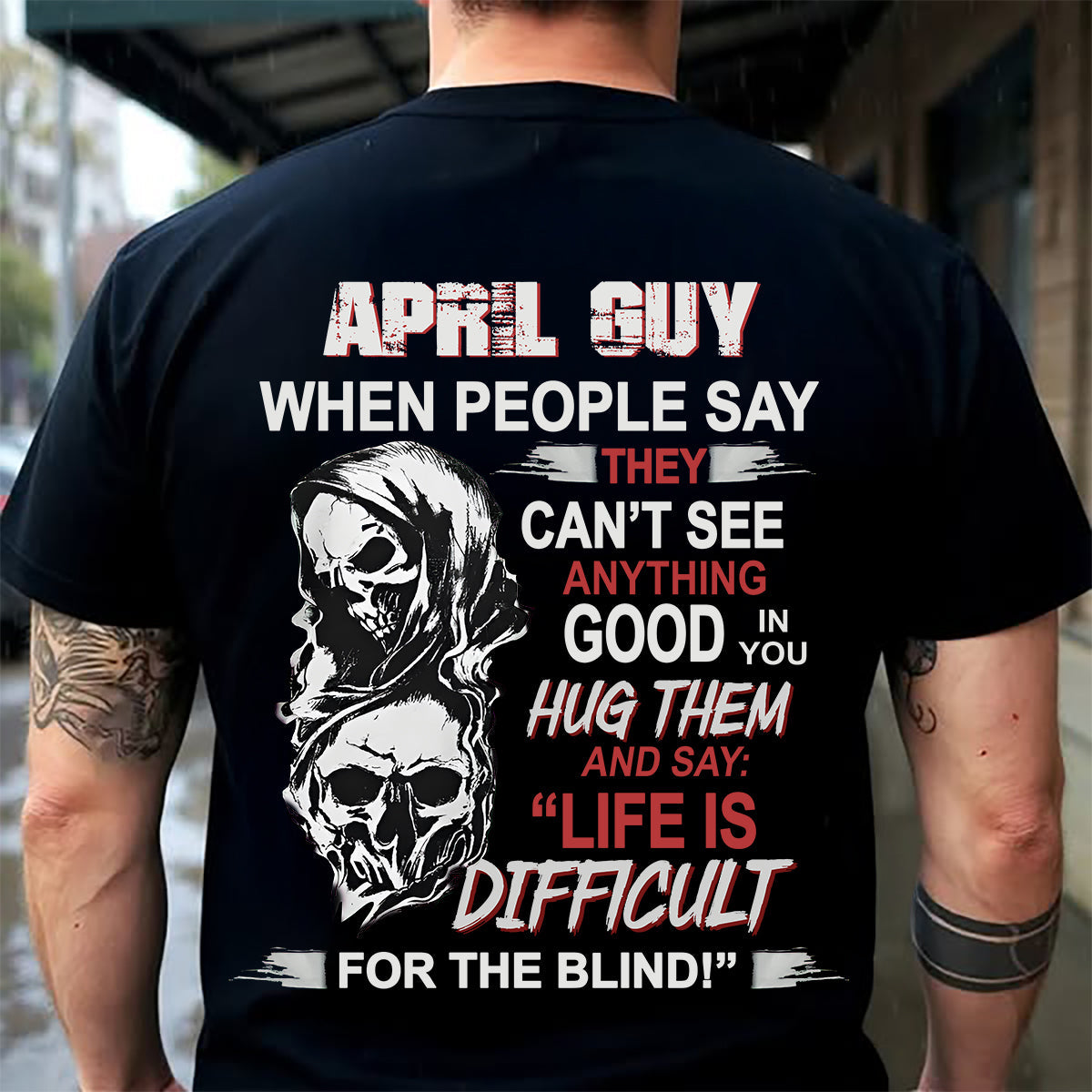 APRIL - HUG THEM AND SAY... - BIRTHDAY T-SHIRT FOR MEN - Virgo04 (SKU12-253-04)