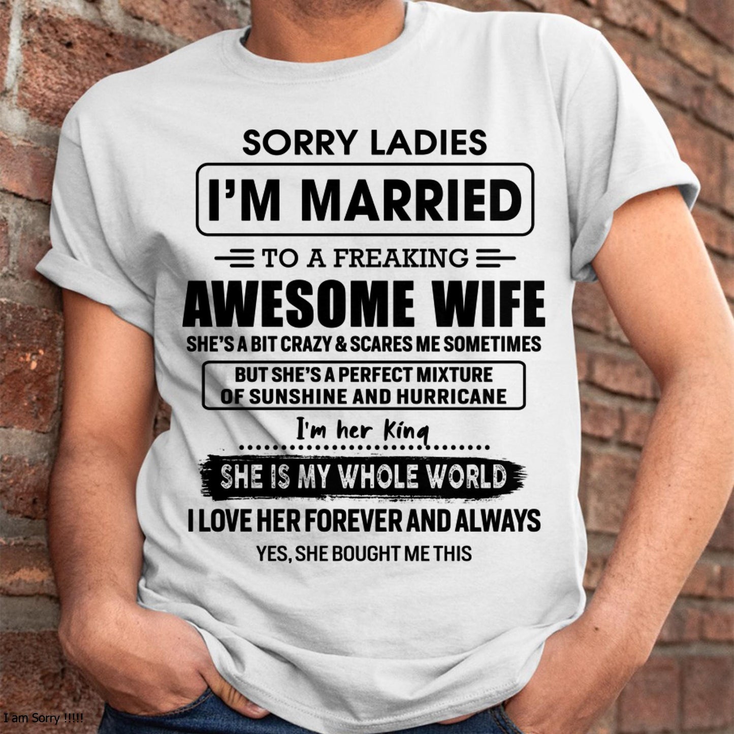 Sorry Ladies I Am Married To A Freaking Awesome Wife - Gift For Husband From Wife - Virgo00 (SKU-TWIFE-00)