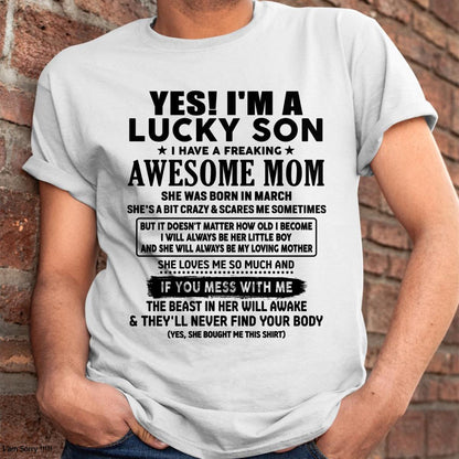 March - I am Lucky Son - Gift For Son From Mom - virgo03 - (SKU-T1206LMS-03)