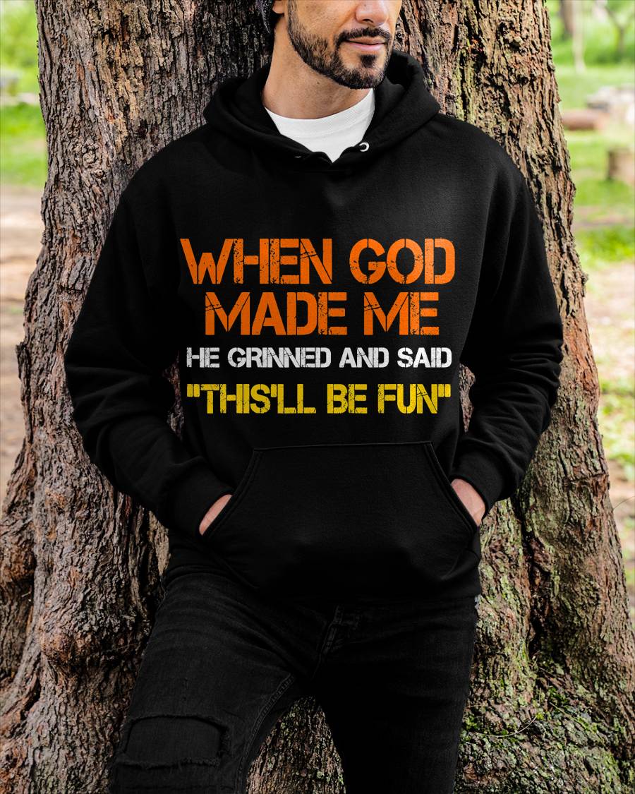 When God Made Me He Grinned and Said Funny Sarcastic Saying T-Shirt- For Men - Virgo00 (SKU2807-NI-04)